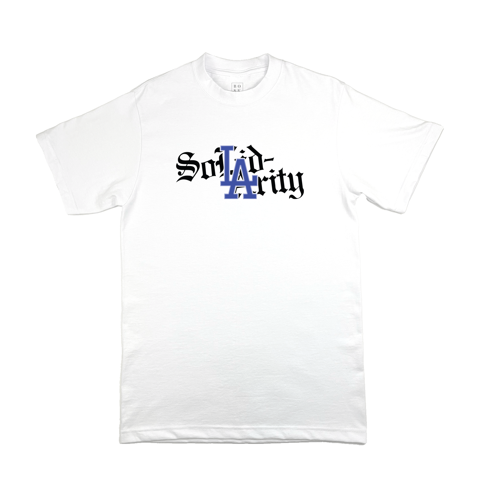 The BOSK Solidarity Tee is a plain white shirt with "Solidarity" in black Old English font, the “LA” in blue inspired by the Dodgers, celebrating art education and unity in Oakland. Displayed on a white background.