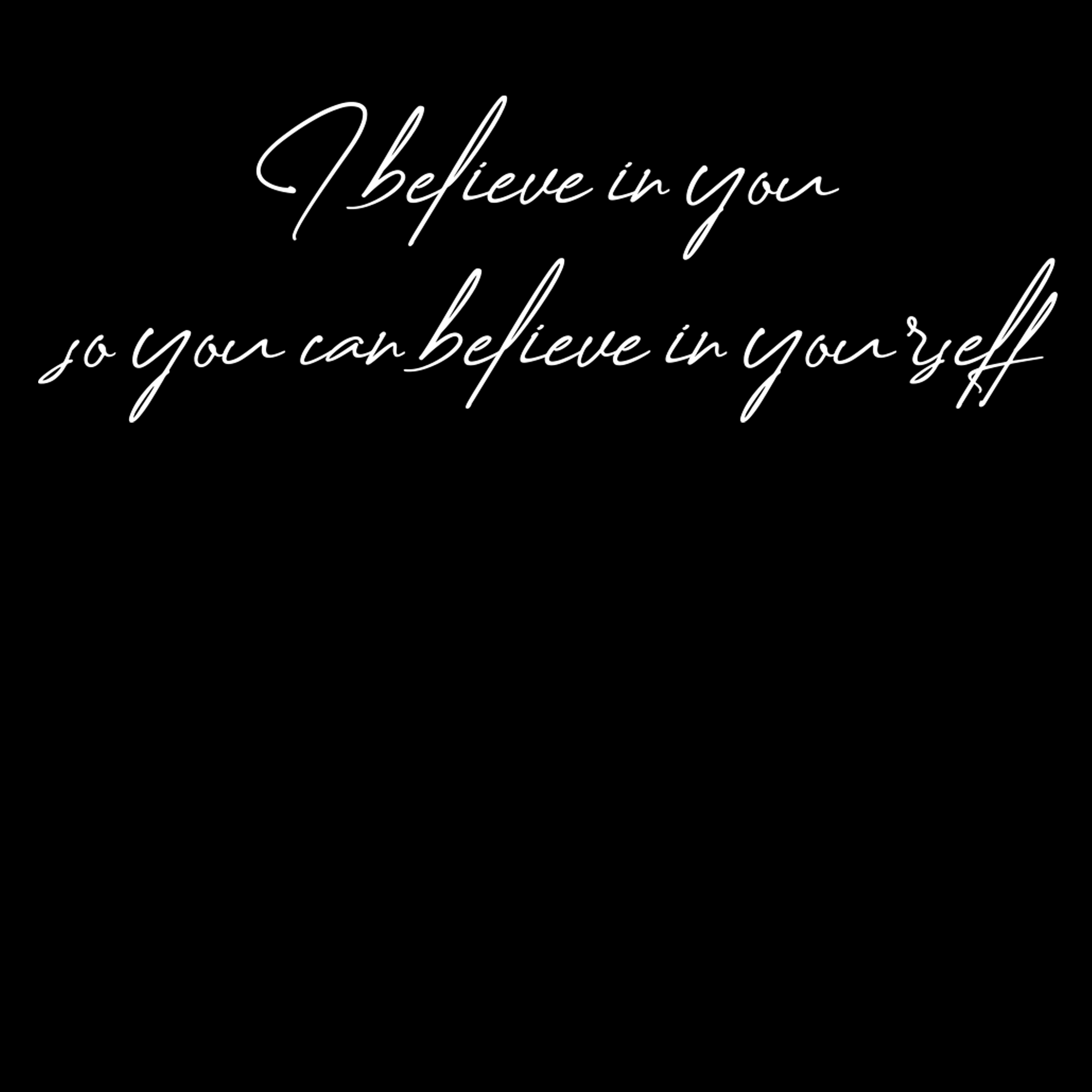The Coach Beam's Legacy Tee by Other features white handwritten script on black: "I believe in you so you can believe in yourself." This uplifting message honors the supportive spirit of Coach Beam and Oakland youth.