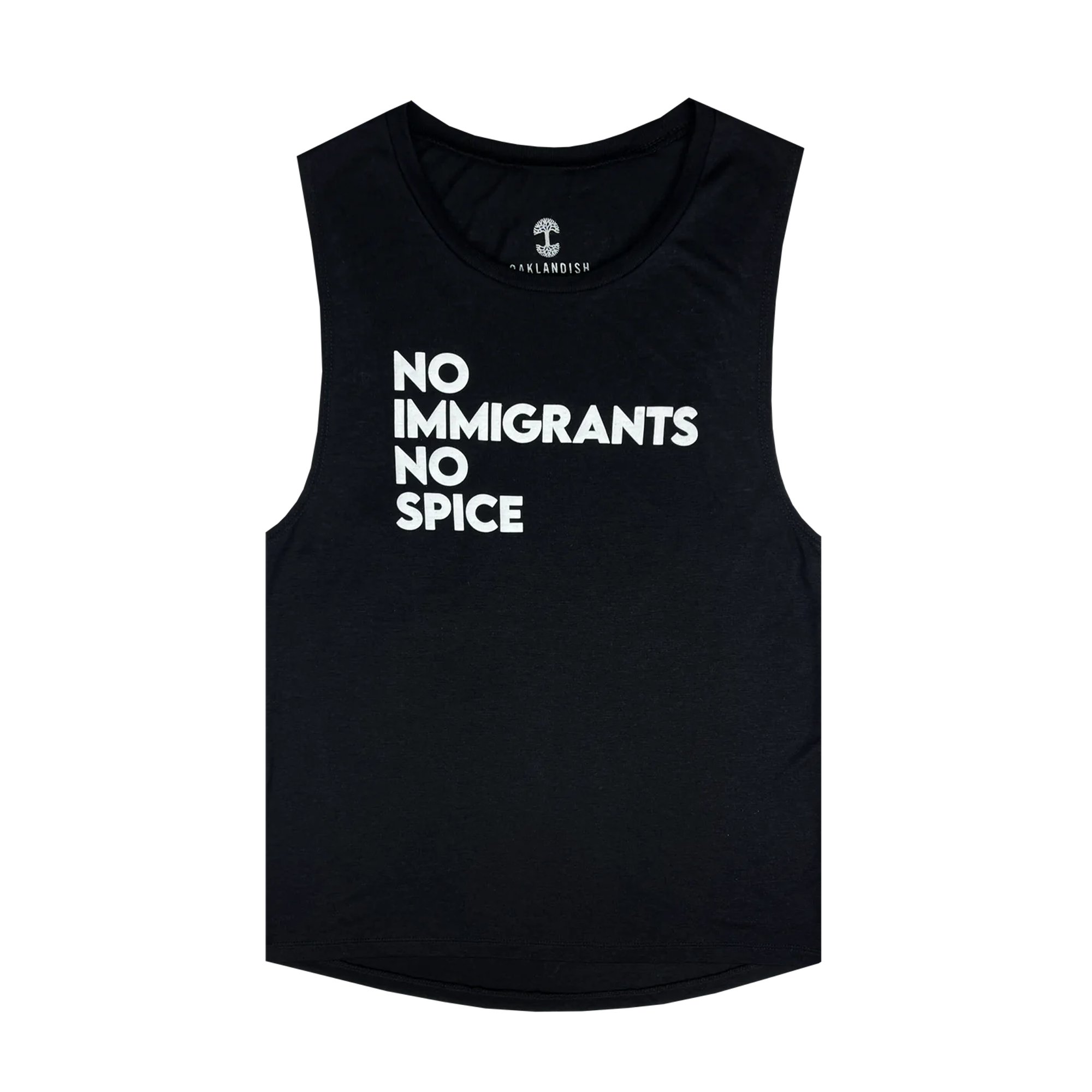 Women's black cotton flowing tank top with white NO IMMIGRANTS NO SPICE wordmark on the front chest.